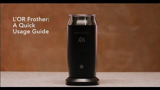 LOR Milk Frother A Quick Usage Guide [upl. by Antonia]