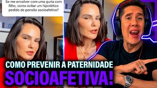 Como Se Prevenir Da Paternidade Socioafetiva E Pensão Socioafetiva [upl. by Eladal449]