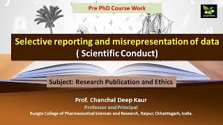 Selective reporting and misrepresentation of data  Scientific Conduct [upl. by Atwater]